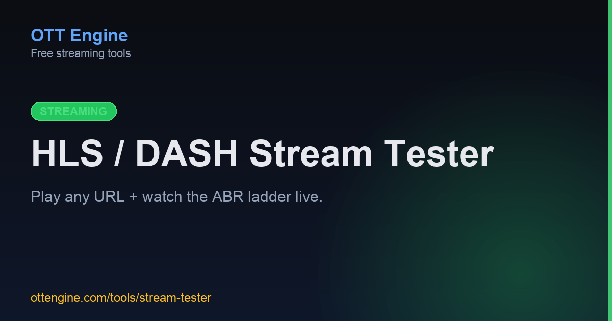 Dash Stream HLS & DASH Stream Tester + m3u8 Player (Free) | OTTEngine